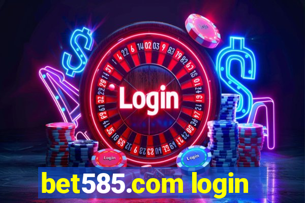 bet585.com login